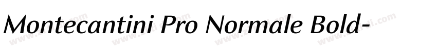 Montecantini Pro Normale Bold字体转换